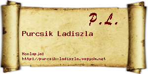 Purcsik Ladiszla névjegykártya